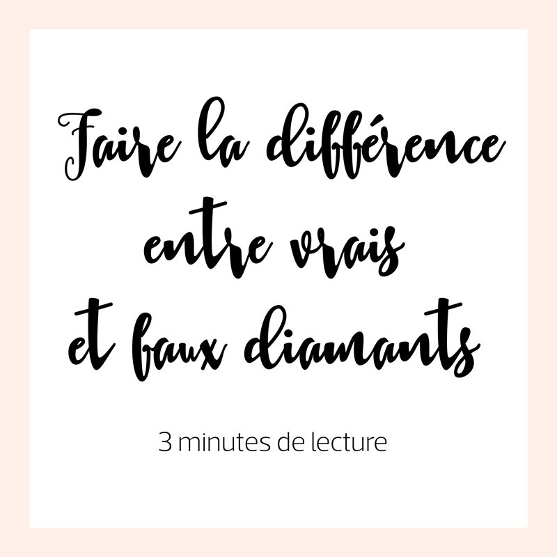  Faire la différence entre vrais et faux diamants